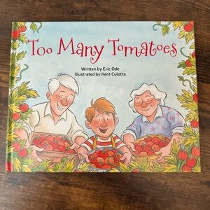 Too Many Tomatoes Hardback Book